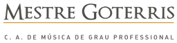 Centro Autorizado de Enseñanzas Artísticas Profesionales de Música MESTRE GOTERRIS